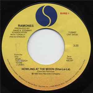 Ramones - Howling At The Moon (Sha-La-La) FLAC