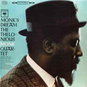 The Thelonious Monk Quartet - Monk's Dream FLAC