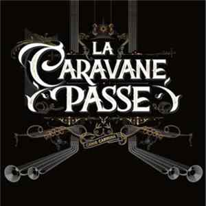 La Caravane Passe - Canis Carmina FLAC