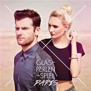 Glasperlenspiel - Paris FLAC