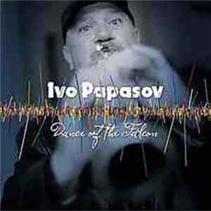Ivo Papasov - Dance Of The Falcon FLAC