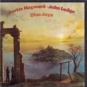 Justin Hayward & John Lodge - Blue Jays FLAC