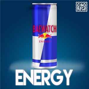 Baewatch - Energy FLAC