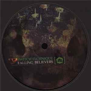 Switch Technique - Falling Believers / Decadence FLAC
