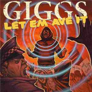 Giggs - Let Em Ave It FLAC