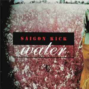 Saigon Kick - Water FLAC