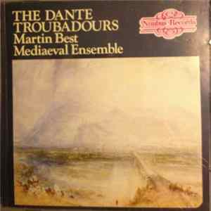Martin Best Mediaeval Ensemble - The Dante Troubadours FLAC