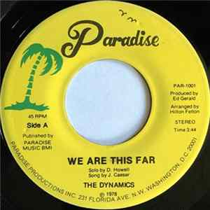 The Dynamics - We Are This Far / Come Thou Foun't FLAC