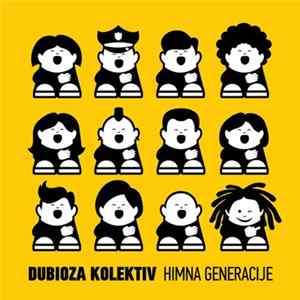 Dubioza Kolektiv - Himna Generacije FLAC