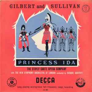 Gilbert And Sullivan, D'oyly Carte Opera Company, The With The New Symphony Orchestra Of London Conducted By Isidore Godfrey - Princess Ida FLAC