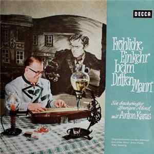 Anton Karas - D' Weana Vollblutkinder - Fröhliche Einkehr Beim Dritten Mann - Ein Beschwingter Heurigen Abend FLAC