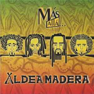 Aldea Madera - Más Allá FLAC