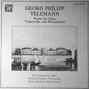 Georg Philipp Telemann / Paul Dombrecht - Wieland Kuijken - Robert Kohnen - Georg Philipp Telemann - Works for Oboe, Violincello, and Harpsichord FLAC