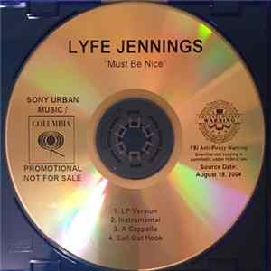 Lyfe Jennings - Must Be Nice FLAC