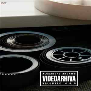 Alexandru Andrieș - Videoarhiva - vol. 4, 5 FLAC