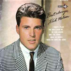 Rick Nelson - Best Always FLAC