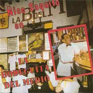 Ñico Saquito - Ñico Saquito En La Bodeguita Del Medio FLAC