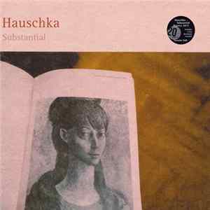 Hauschka - Substantial FLAC