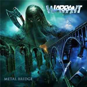 Warrant - Metal Bridge FLAC