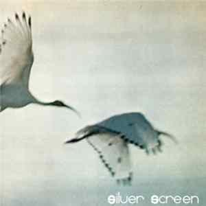 Silver Screen - When You Don't See Me FLAC