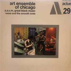 Art Ensemble Of Chicago - Reese And The Smooth Ones FLAC