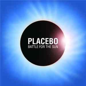 Placebo - Battle For The Sun FLAC