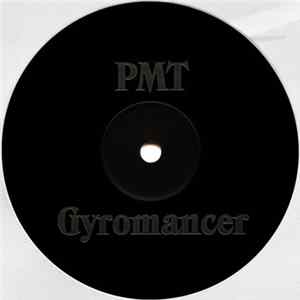 PMT - Gyromancer (All Mixes) FLAC