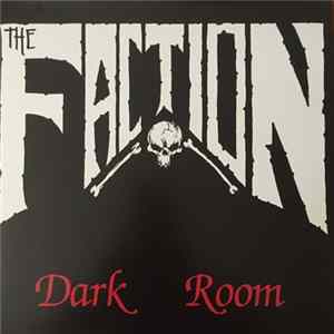 The Faction - Dark Room FLAC
