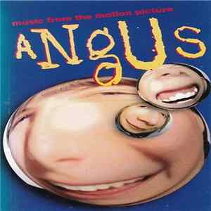 Various - Angus - Music From The Motion Picture FLAC
