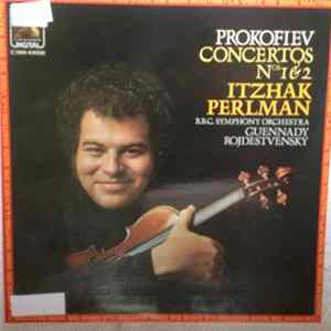 Prokofiev, Itzhak Perlman, Guennady Rojdestvensky, B.B.C. Symphony Orchestra - Concertos Nos. 1 & 2 FLAC