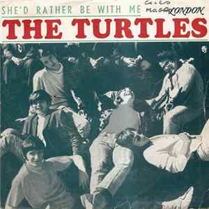 The Turtles - She'd Rather Be With Me FLAC
