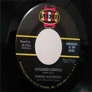 La Sonora Matancera - Soñando Contigo / "P" De Parada FLAC