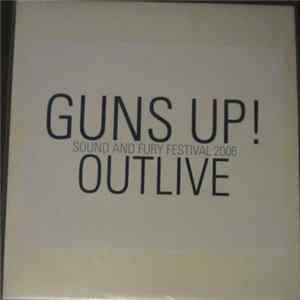 Guns Up! - Outlive FLAC