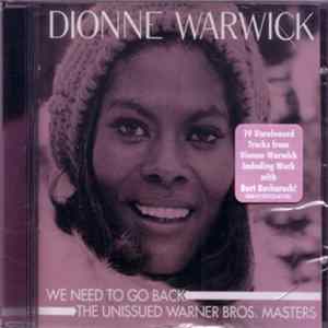 Dionne Warwick - We Need To Go Back: The Unissued Warner Bros. Masters FLAC