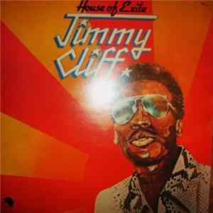 Jimmy Cliff - House Of Exile FLAC