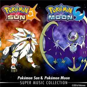 GAME FREAK - Pokémon Sun & Pokémon Moon: Super Music Collection FLAC