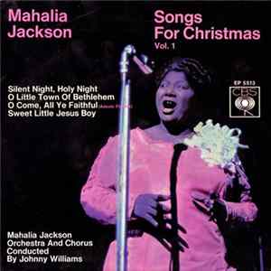 Mahalia Jackson - Songs For Christmas Vol. 1 FLAC