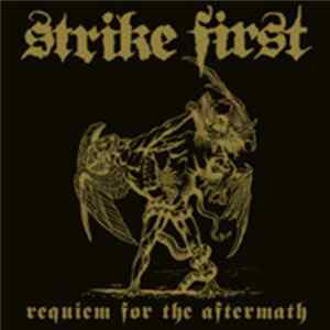 Strike First - Requiem For The Aftermath FLAC