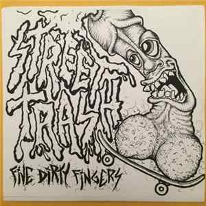 Street Trash - Five Dirty Fingers FLAC