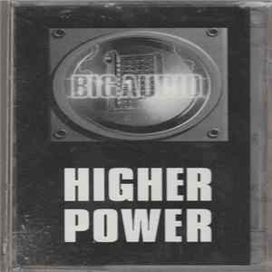 Big Audio - Higher Power FLAC