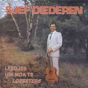 Sjef Diederen - Leedjes Um Noa Te Loeestere FLAC