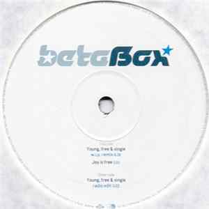 Beta Box - Young, Free & Single FLAC