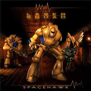 Spacehawk - Laser Squad FLAC