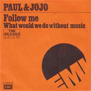 Paul & Jojo - Follow Me FLAC