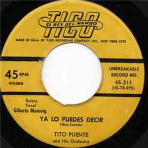Tito Puente And His Orchestra - Ya Lo Puedes Decir / Baila Mi Chacha Cha FLAC