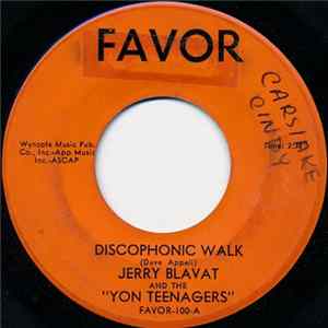 Jerry Blavat And The Yon Teenagers - Discophonic Walk FLAC