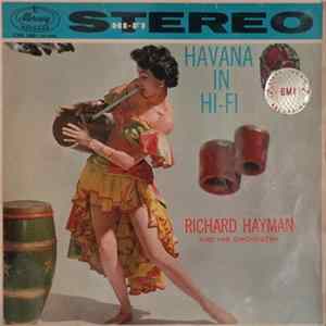 Richard Hayman And His Orchestra - Havana In Hi-Fi FLAC