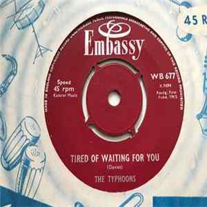 The Typhoons - Tired Of Waiting For You / Baby Please Don't Go FLAC