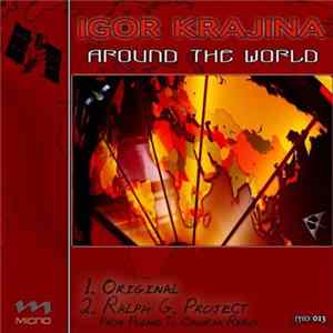 Igor Krajina - Around The World FLAC