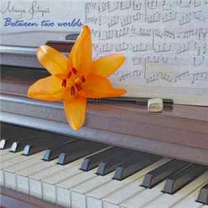 Maya Filipič - Between Two Worlds FLAC